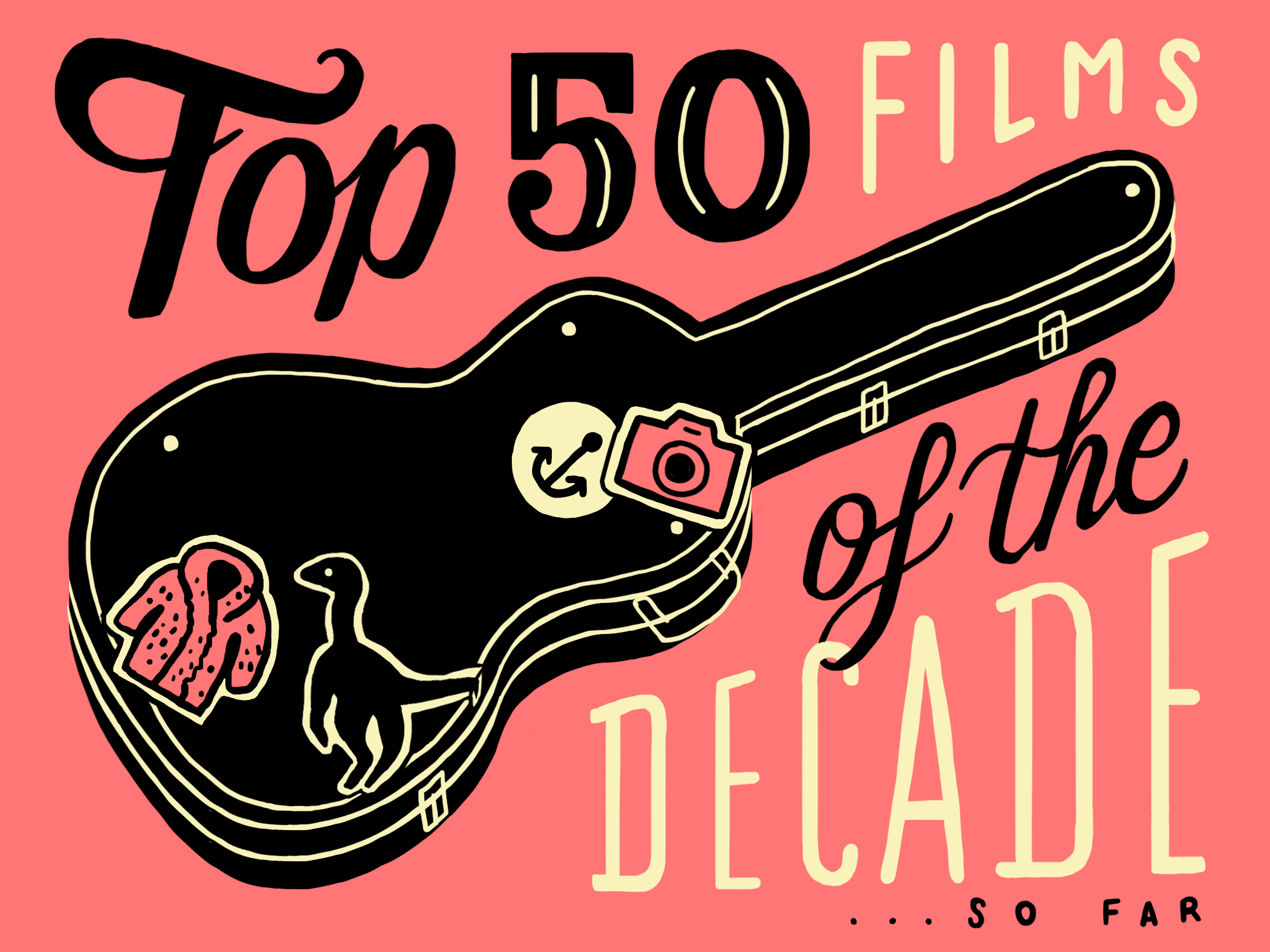 The 50 films of the decade (so far) – part 1 Little White Lies