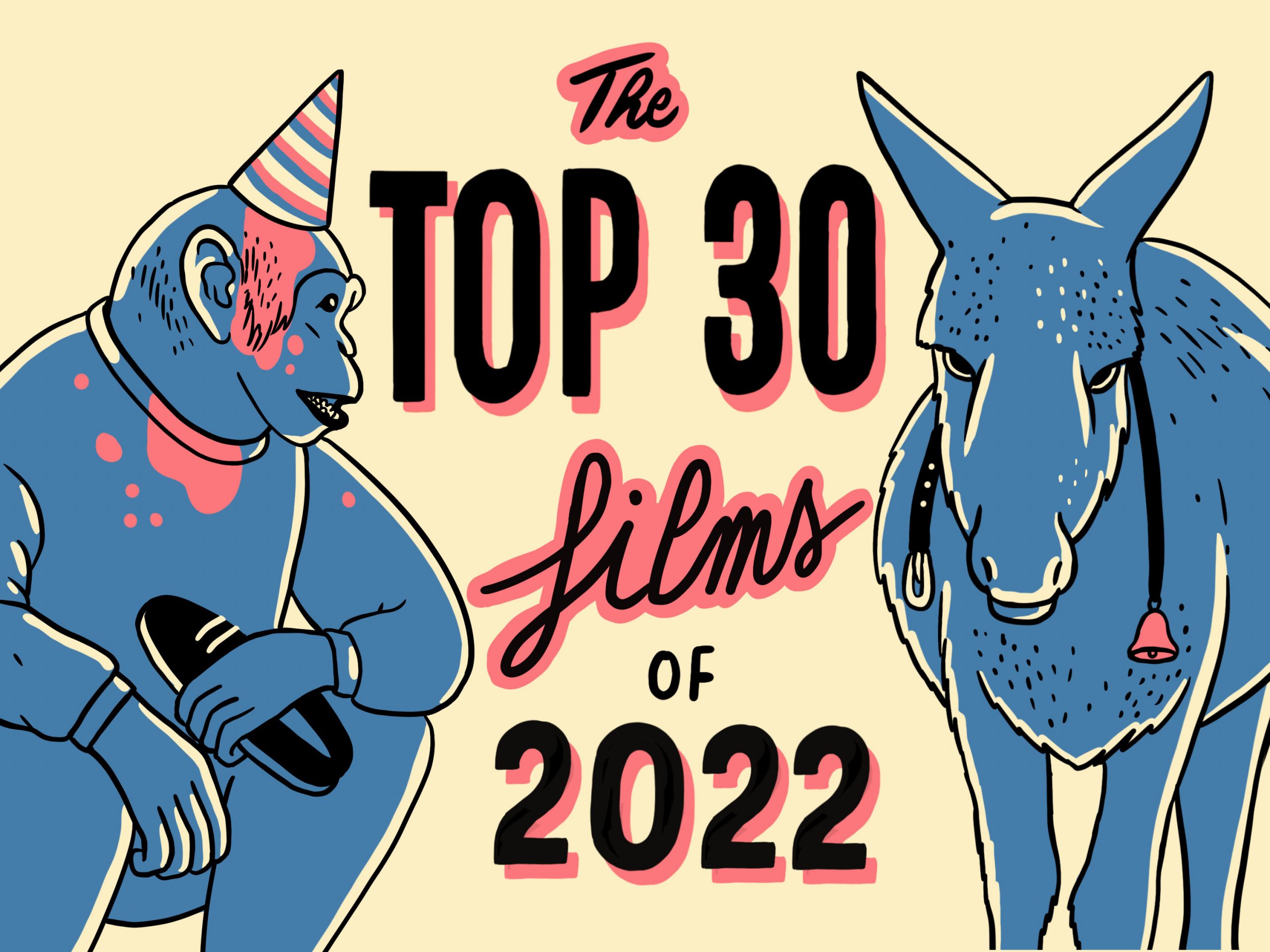 The 30 best films of 2022